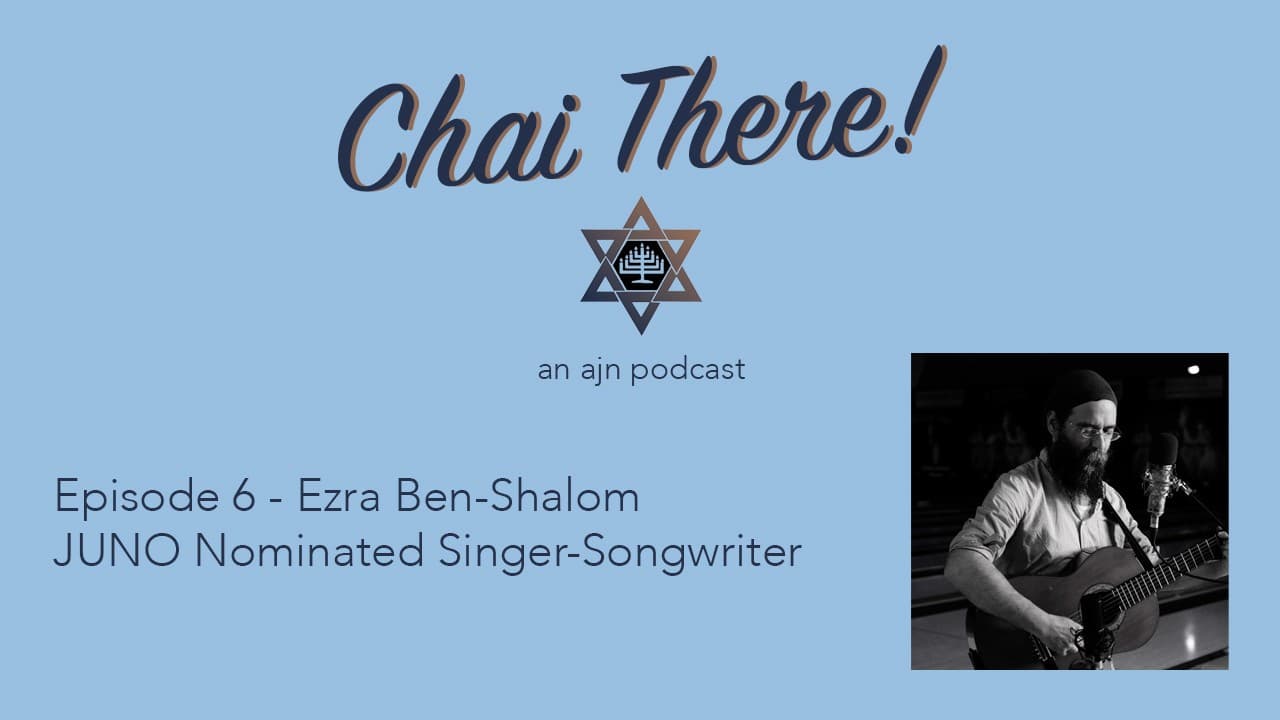 Episode 6 - Ezra Ben-Shalom, JUNO Nominated Singer-Songwriter